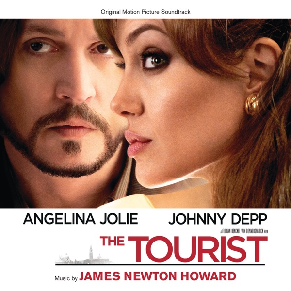 The Tourist (Original Motion Picture Soundtrack) - James Newton Howard