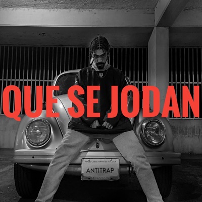 Que Se Jodan - Single