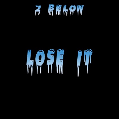 Lose It - Single