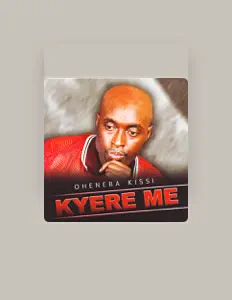 Listen to Oheneba Kissi, watch music videos, read bio, see tour dates & more!