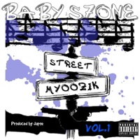 Street Myoozik, Vol. 1 - EP - Baby S7one