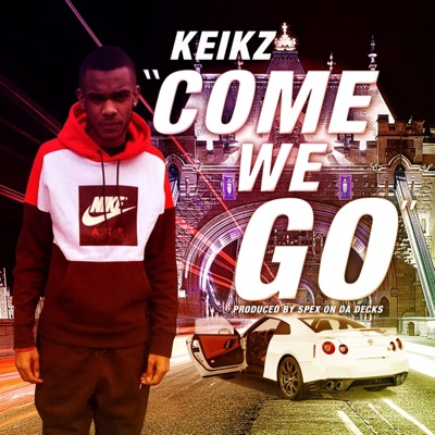 Come We Go - Single