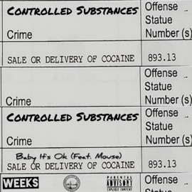 Baby It's Ok (feat. Mouse) Weeks