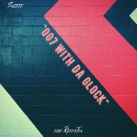 007 With Da Glock - Single - Sneeze