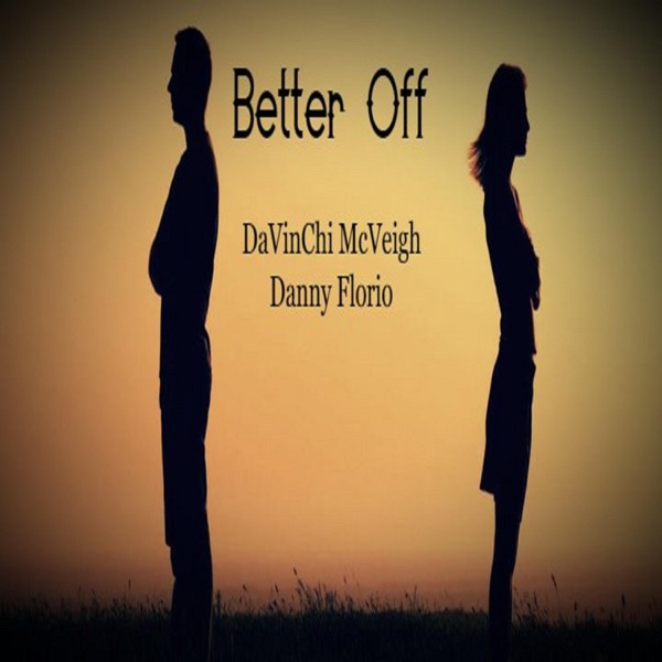 Better Off (feat. Danny Florio)