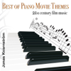 Best of Piano Movie Themes (21st Century Film Music) - Jonas Kvarnström