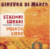 Stazioni lunari prende terra a puerto libre - Ginevra Di Marco