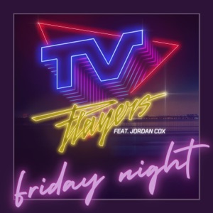 Friday Night (feat. Jordan Cox) - Single