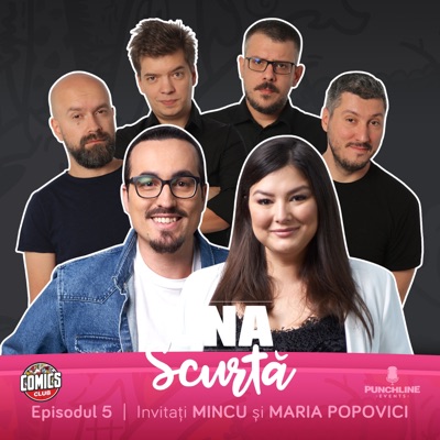 Una Scurtă (feat. Mincu) [Episodul 5]