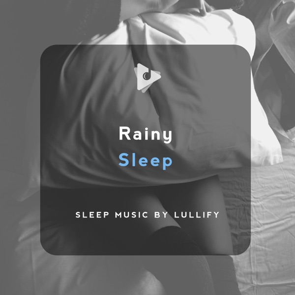 Rainy Sleep