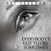 Art Freeman - Slippin' Around With You