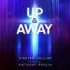 Up & Away (feat. Anthony Raglin) - Single