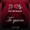 Te Quiero (feat. Río Santana) - DJ R'AN lyrics