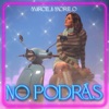 Marcela Morelo - No Podrás