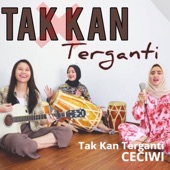 Tak Kan Terganti artwork