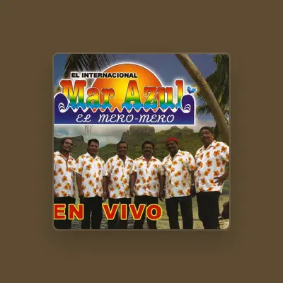 Listen to El Internacional Mar Azul, watch music videos, read bio, see tour dates & more!