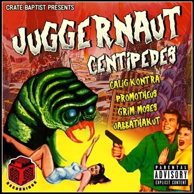 Juggernaut Centipedes (feat. Calig Kontra, Promotheus, Grim Moses & JabbaThaKut) - Single
