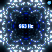 963hz Connect with the Spiritual Solfeggio Frequencies - EP