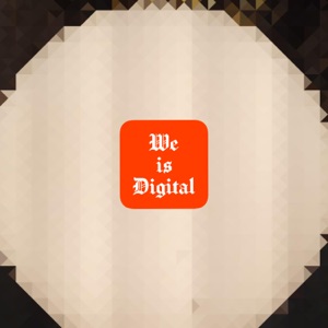 We Are Digital