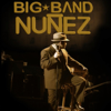 Big Band Nuñez (Live) - Pavel Nuñez