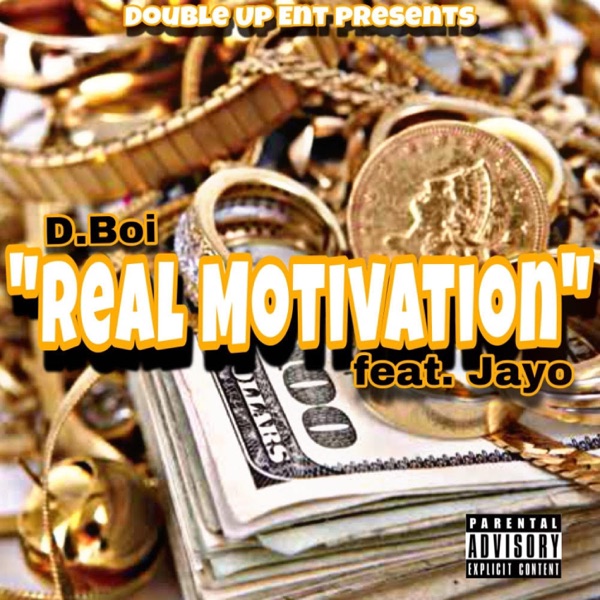 Real Motivation (feat. Jayo)