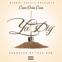 Ya Dig - Single - Crim Dela Crim