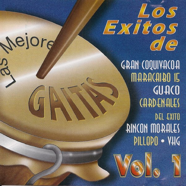 Las Mejores Gaitas, Vol. 1 by Various Artists on Apple Music