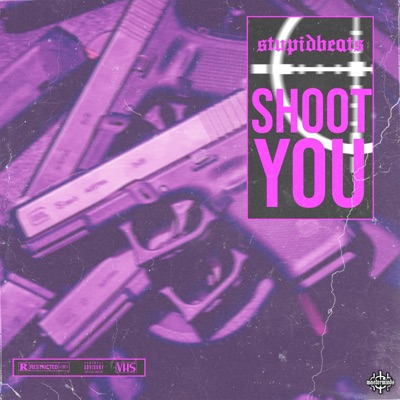 Shoot You - Single