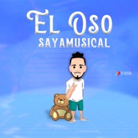 El Oso Sayamusical - Single - SAYAMUSICAL