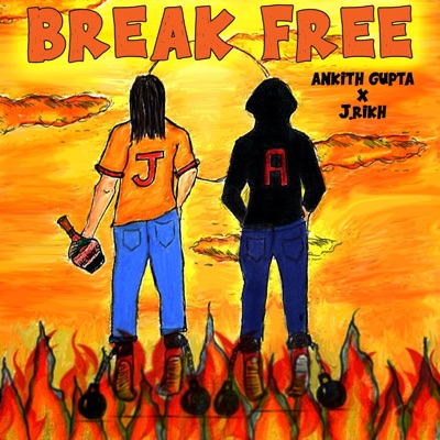 Break Free (feat. J.Rikh) - Single