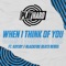 When I Think of You (feat. KayJay) - PlayHard lyrics