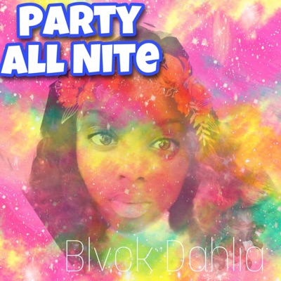 Party All Nite (feat. MQ the Goat) - Single