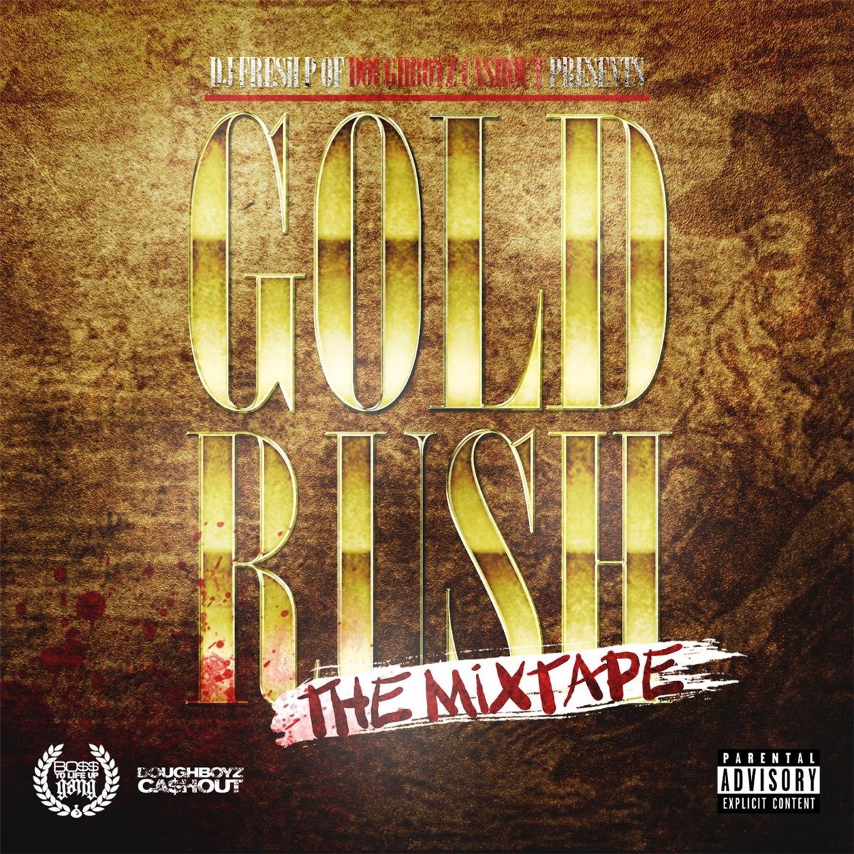 Gold Rush (The Mixtape) - Album by Various Artists - Apple Music