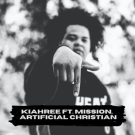 More Than Art (feat. Mission & Artificial Christian) Kiahree