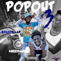 Pop Out Pt. 3 (feat. BFG Straap) - Single - MeezyMainee