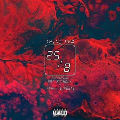 25/8 (feat. Pat Anthony & Frank Streets) - Single