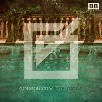 Intentions (Club Mix) — Gorgon City