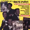 Ain't Nothin But a Houseparty