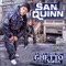 They Takin' Bout Me (feat. Lace Leno) - San Quinn lyrics