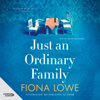 Just an Ordinary Family - Fiona Lowe