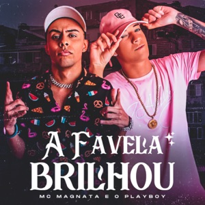 A Favela Brilhou