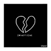 I'm Not Fine - Single