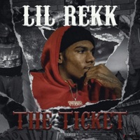 The Ticket - Lil Rekk