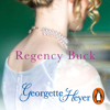 Regency Buck - Georgette Heyer