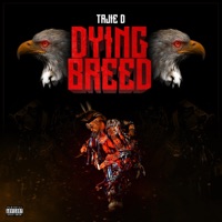 Dying Breed - Single - Tajie D