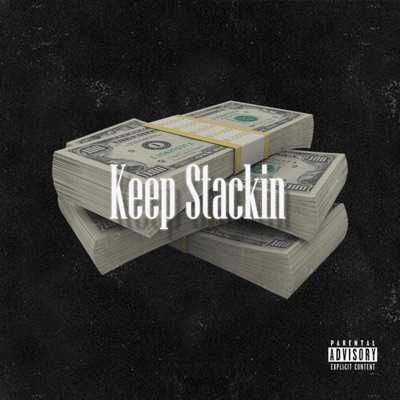 Keep Stackin' - Single