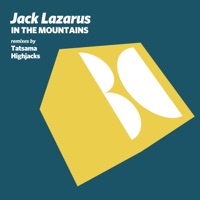 In the Mountains - Single - Jack Lazarus, Tatsama & Highjacks