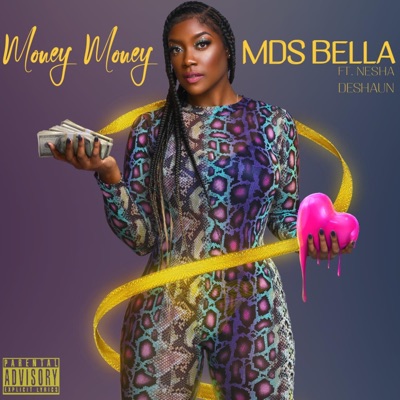 Money Money (feat. Nesha Deshaun) - Single