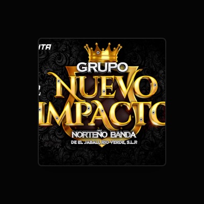 Listen to GRUPO NUEVO IMPACTO, watch music videos, read bio, see tour dates & more!