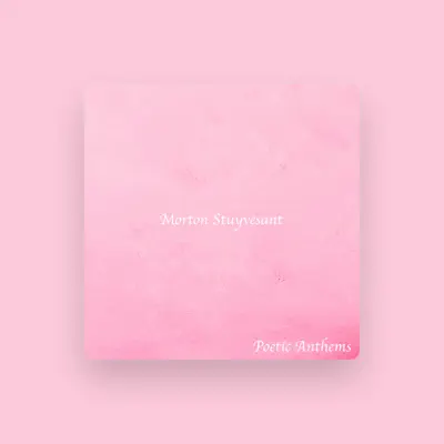 Escucha a Morton Stuyvesant, mira videos musicales, lee su biografía, consulta las fechas de las gira y más.